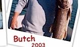 Butch 2003